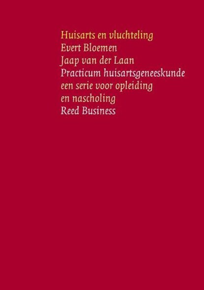 Huisarts en vluchteling, Evert Bloemen ; Jaap van der Laan - Paperback - 9789035234109