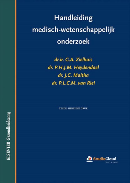 Handleiding medisch-wetenschappelijk onderzoek, G.A. Zielhuis ; P.H.J.M. Heydendael ; J.C. Maltha ; P.L.C.M. van Riel - Paperback - 9789035234314