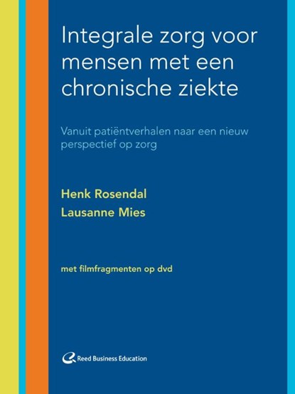 Integrale zorg voor mensen met een chronische ziekte, Henk Rosendal - Ebook - 9789035235298