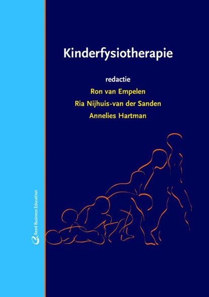 Kinderfysiotherapie, Ron van Empelen ; Ria Nijhuis-van der Sanden ; Annelies Hartman - Gebonden - 9789035235670