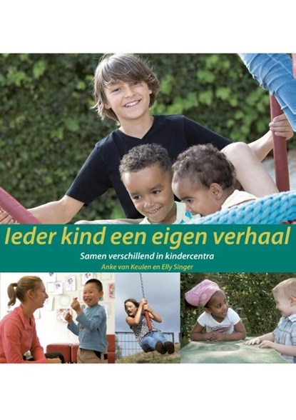 Ieder kind een eigen verhaal, Anke van Keulen - Ebook - 9789035235977