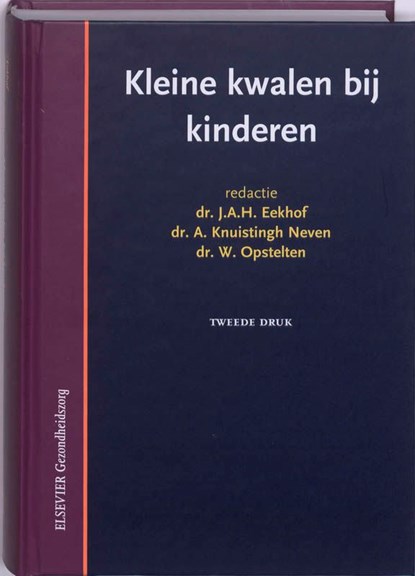 Kleine kwalen bij kinderen, J.A.H. Eekhof - Ebook - 9789035236493