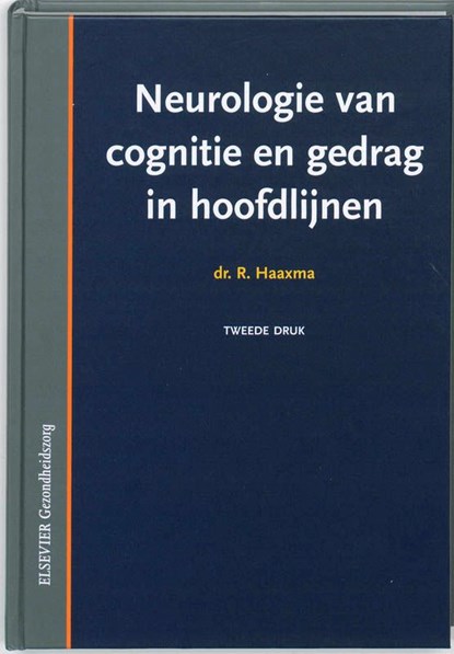 Neurologie van cognitie en gedrag in hoofdlijnen, Rob Haaxma - Ebook - 9789035237889