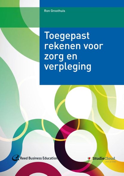 Toegepast rekenen voor zorg en verpleging, Ron Groothuis - Paperback - 9789035238251