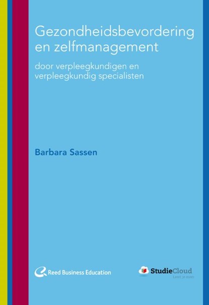 Gezondheidsbevordering en zelfmanagement door verpleegkundigen en verpleegkundig specialisten, Barbara Sassen - Paperback - 9789035238275