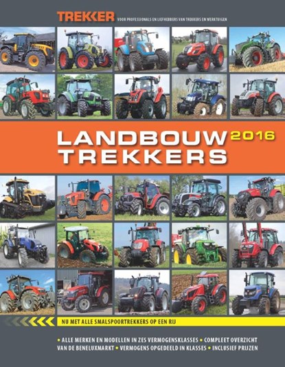 Landbouwtrekkers 2016, Ton Velthuysen - Paperback - 9789035239203