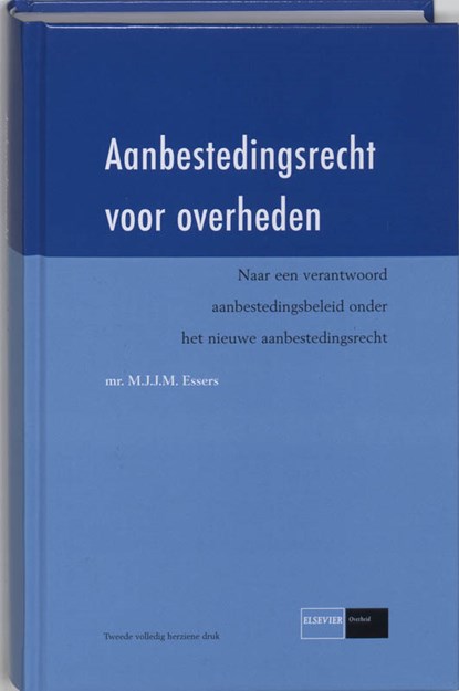 Aanbestedingsrecht voor overheden, M.J.J.M. Essers - Gebonden - 9789035240308