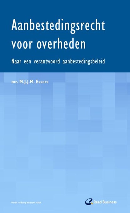 Aanbestedingsrecht voor overheden, M.J.J.M. Essers - Gebonden - 9789035243651