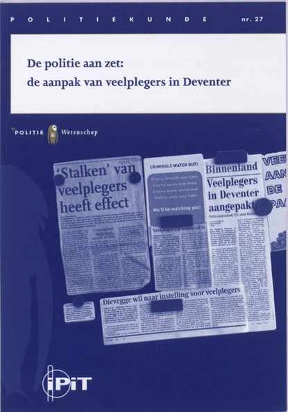 De politie aan zet, Inge Bakker ; Mirjam Krommendijk - Paperback - 9789035244177
