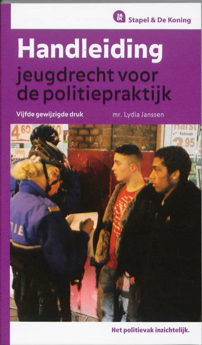 Handleiding jeugdrecht voor de politiepraktijk, Lydia Janssen - Paperback - 9789035245082