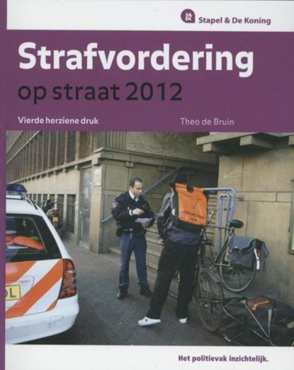 Strafvordering op straat 2012, Theo de Bruin - Ebook - 9789035245877
