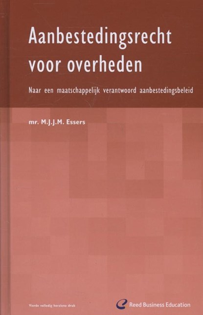 Aanbestedingsrecht voor overheden, M.J.J.M. Essers - Gebonden - 9789035246706