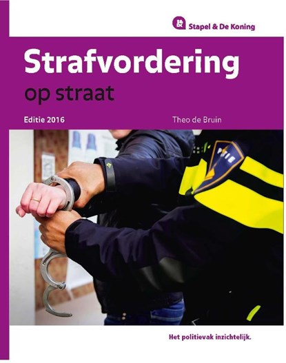 Strafvordering op straat 2016, Theo de Bruin - Paperback - 9789035248557