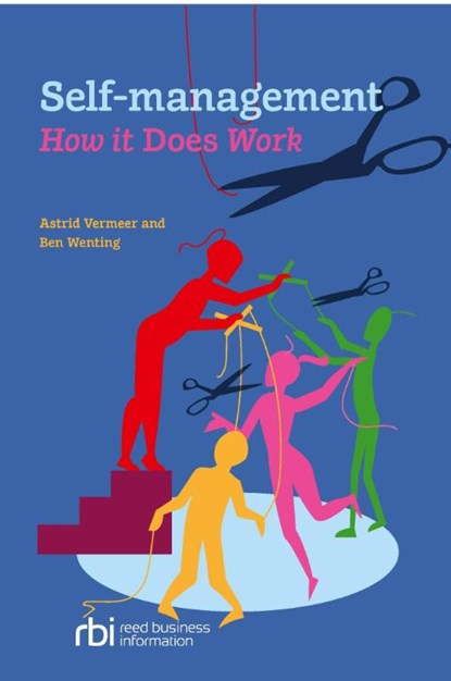 Self-management: how it does work, Astrid Vermeer ; Ben Wenting - Paperback - 9789035249066