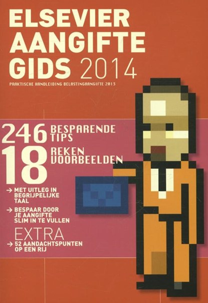 Elsevier aangifte gids 2014, Marcel van Kooten ; Jacqueline Dekker - Paperback - 9789035251830
