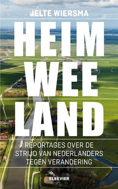 Heimweeland, Jelte Wiersma - Paperback - 9789035251991