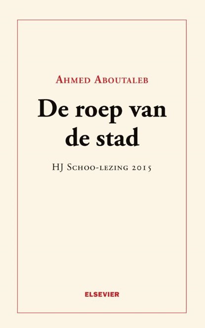 De roep van de stad, Ahmed Aboutaleb - Paperback - 9789035252875