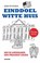 Einddoel Witte Huis, Koen Petersen - Paperback - 9789035253025
