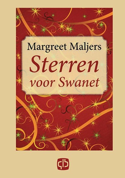 Sterren voor Swanet, Margreet Maljers - Gebonden - 9789036425070