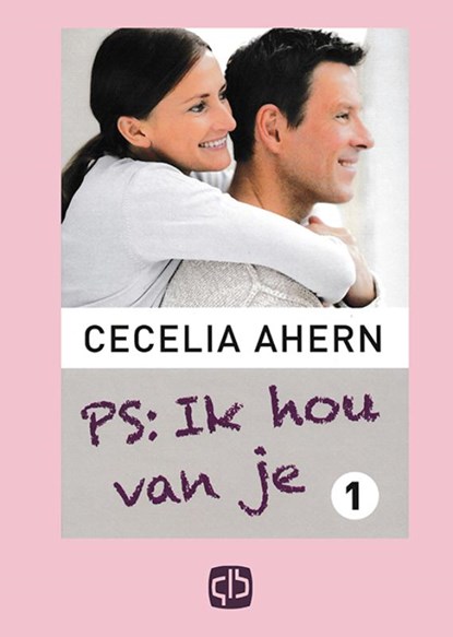 PS: Ik hou van je, Cecelia Ahern - Paperback - 9789036426602