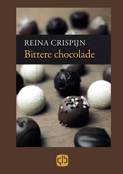 Bittere chocolade, Reina Crispijn - Paperback - 9789036428071