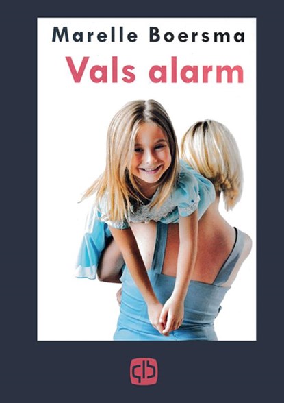 Vals alarm, Marelle Boersma - Gebonden - 9789036428552