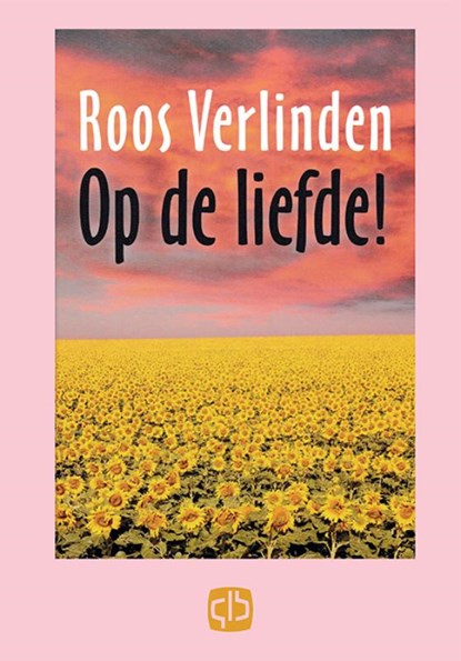 Op de liefde!, R. Verlinden - Gebonden - 9789036428675