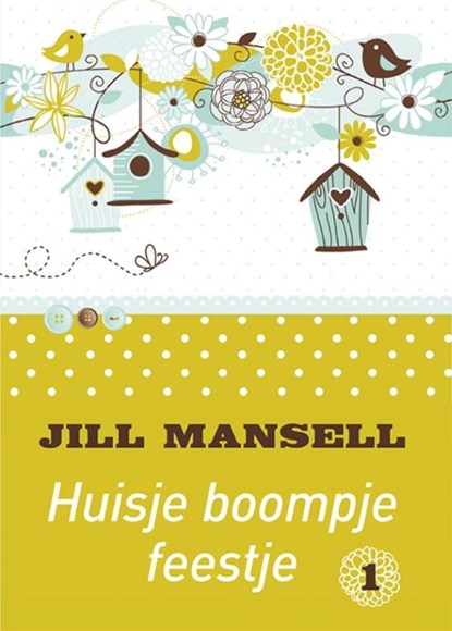 Huisje boompje feestje, Jill Mansell - Paperback - 9789036429115