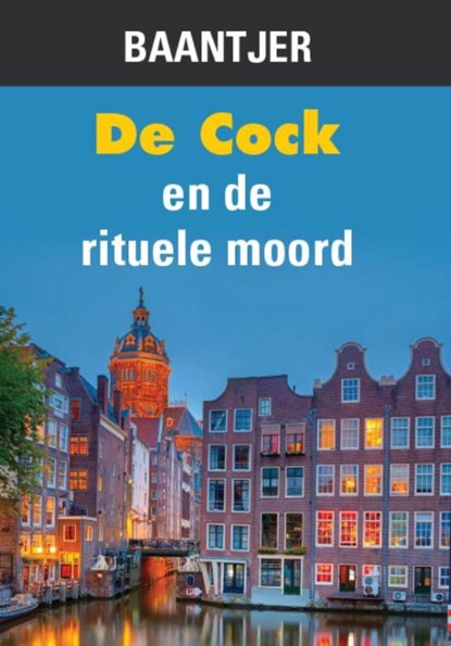 De Cock en de rituele moord, Baantjer - Gebonden - 9789036429337