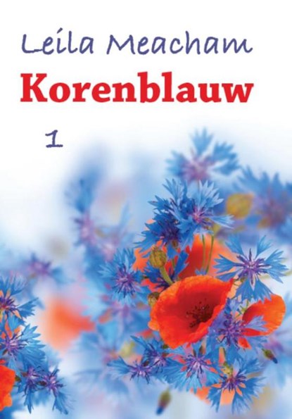 Korenblauw - grote letter uitgave, Leila Meacham - Gebonden - 9789036429405