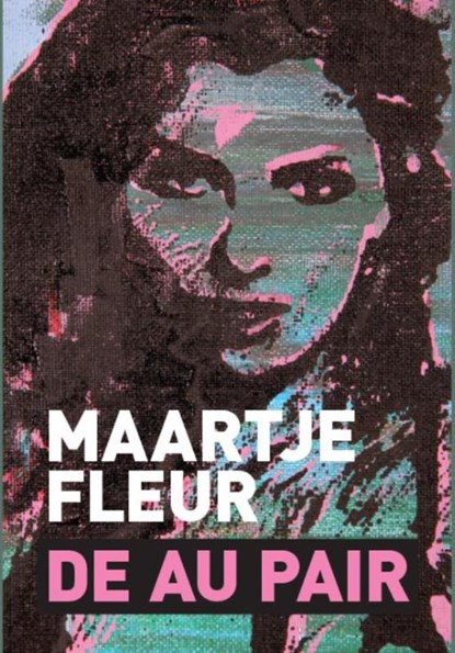 De au pair - grote letter uitgave, Maartje Fleur - Gebonden - 9789036429412