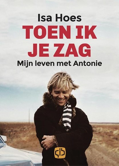 Toen ik je zag, Isa Hoes - Gebonden - 9789036430012