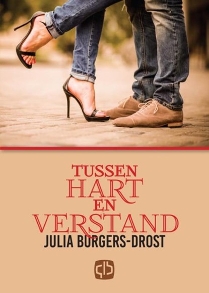 Tussen hart en verstand, Julia Burgers-Drost - Gebonden - 9789036430395