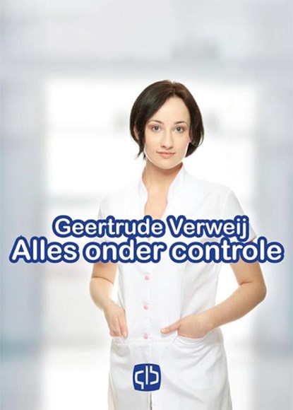 Alles onder controle, Geertrude Verweij - Gebonden - 9789036431224