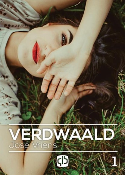 Verdwaald, José Vriens - Gebonden - 9789036431262