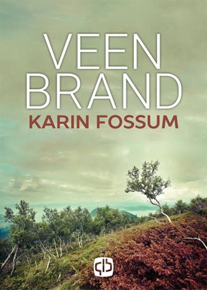 Veenbrand, Karin Fossum - Gebonden - 9789036431309