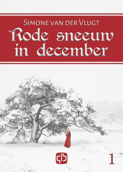 Rode sneeuw in december, Simone van der Vlugt - Gebonden - 9789036431491