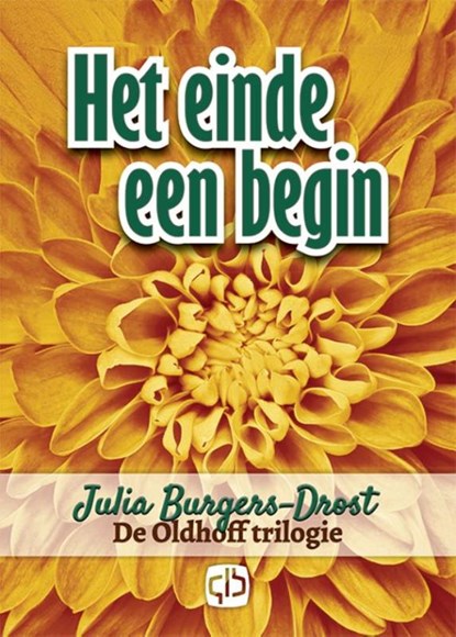 Het einde een begin-grote letter uitgave, Julia Burgers-Drost - Gebonden - 9789036431583