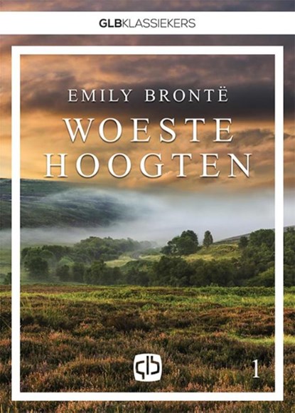 Woeste hoogten, Emily Brontë - Gebonden - 9789036431750