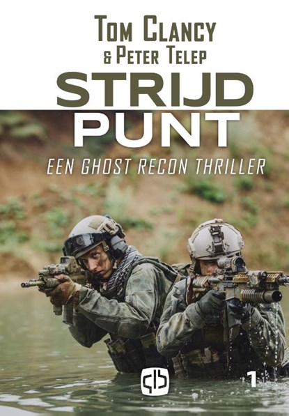 Strijdpunt, Tom Clancy ; Peter Telep - Gebonden - 9789036432153