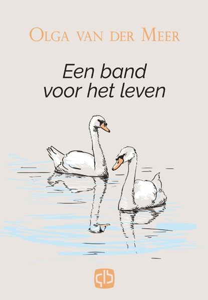 Een band voor het leven, Olga van der Meer - Gebonden - 9789036432665