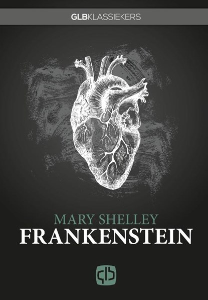 Frankenstein, Mary Shelley - Gebonden - 9789036432726