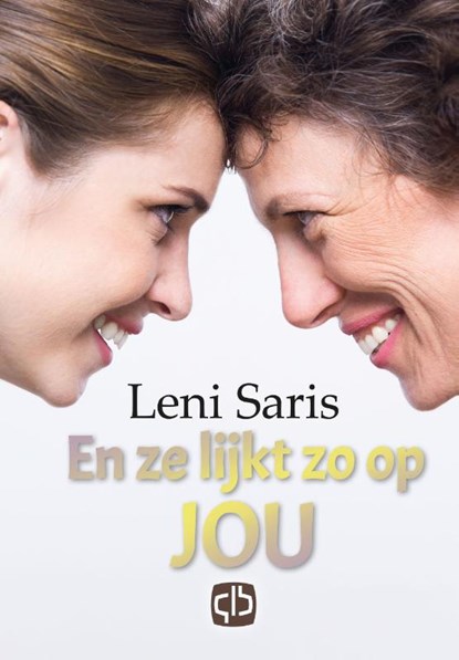 En ze lijkt zo op jou, Leni Saris - Gebonden - 9789036432757