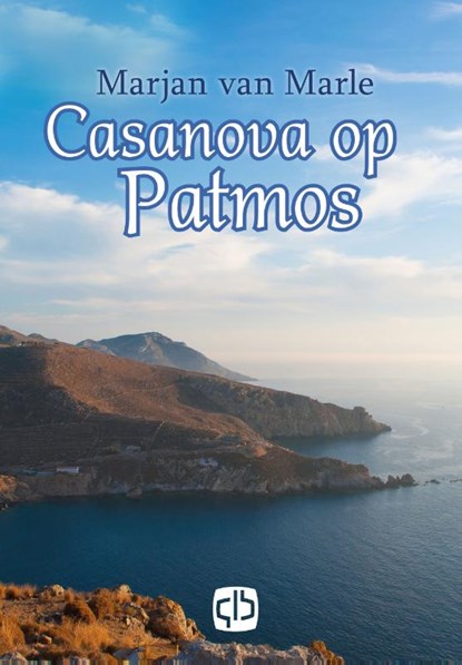 Casanova op Patmos, Marjan van Marle - Gebonden - 9789036432818