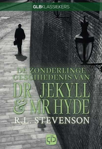 De zonderlinge geschiedenis van Dr. Jekyll & Mr. Hyde, R.L. Stevenson - Gebonden - 9789036432856