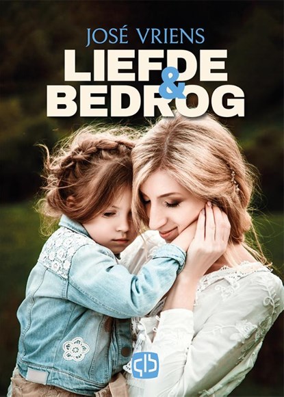 Liefde & bedrog, José Vriens - Gebonden - 9789036432948