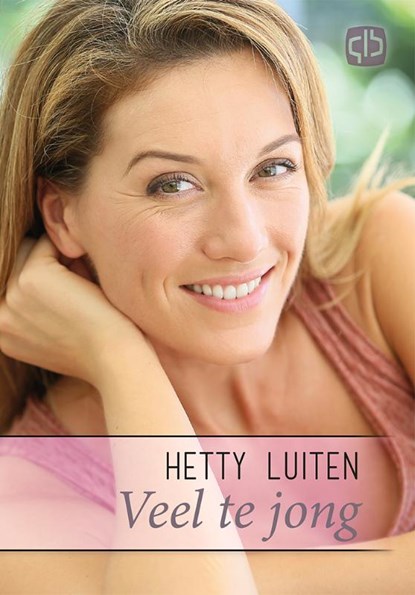 Veel te jong, Hetty Luiten - Gebonden - 9789036433204
