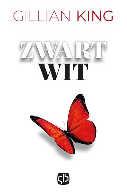 Zwart-wit, Gillian King - Gebonden - 9789036433433