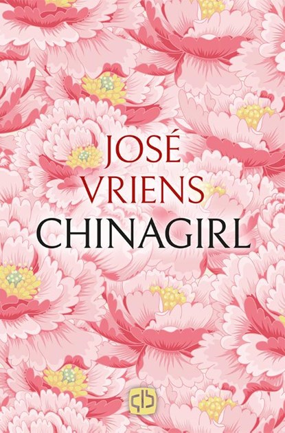 Chinagirl, José Vriens - Gebonden - 9789036433495