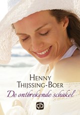 De ontbrekende schakel - Henny Thijssing-Boer - 9789036433846